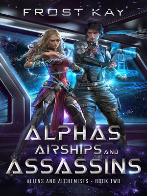 cover image of Alphas, Airships, and Assassins